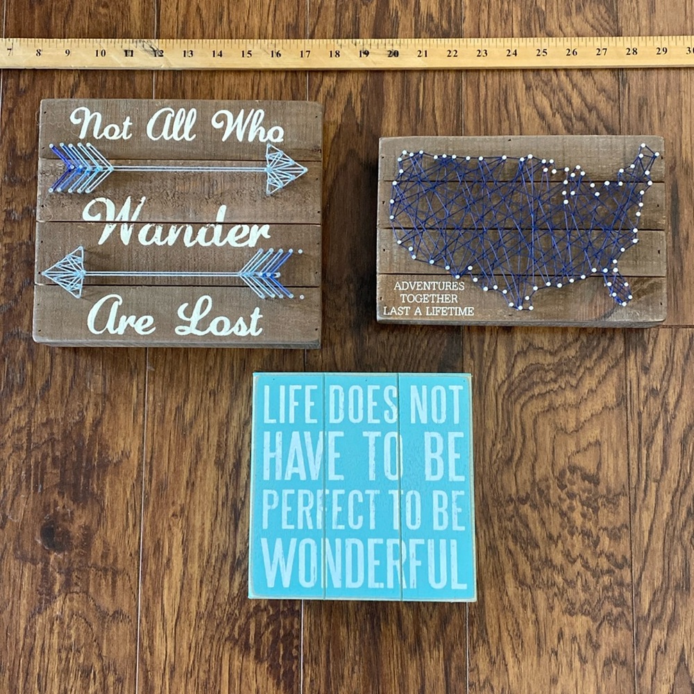 Motivational sayings. 2 of the 3 are done with nails and string. Very unique.